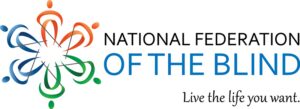 NFB logo: colorful circular figures forming a sunburst around a white center, with text 'National Federation of the Blind' and the slogan 'Live the life you want.'