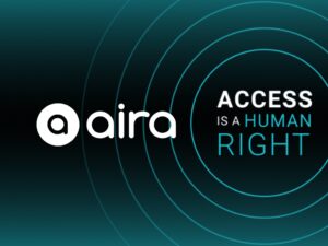 “Aira” logo on a dark teal background with concentric circular lines. Text on the right reads “Access is a human right,” with “human right” highlighted in teal.